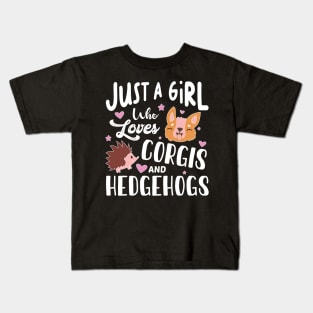 Just A Girl Who Loves Corgis And Hedgehogs Kids T-Shirt